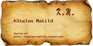 Köteles Matild névjegykártya